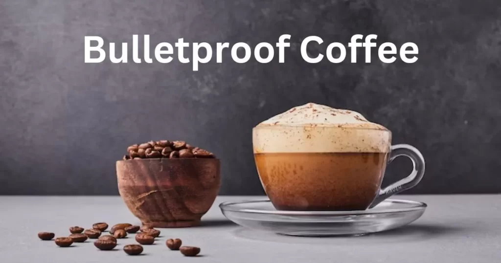 Bulletproof Coffee - सबसे बेस्ट कॉफी कौन सी है